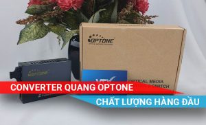 giới thiệu về thương hiệu converter quang optone