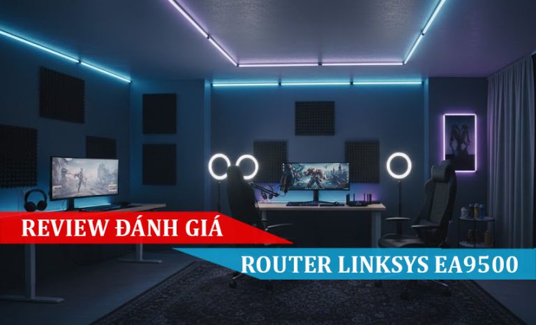 Review Đánh giá Router Linksys EA9500