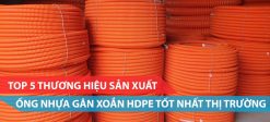 Top 5 các loại ống nhựa gân xoắn HDPE tốt nhất Việt Nam