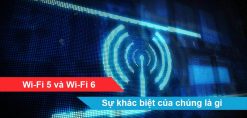 Wifi 6 nổi trội hơn Wifi 5 như thế nào So sánh chi tiết