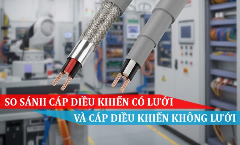 so sánh cáp điều khiển có lưới và cáp điều khiển không lưới