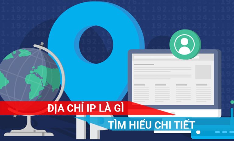 giải thích chi tiết về địa chỉ IP