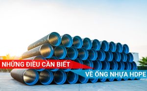 Những điều cần biết về ống nhựa HDPE