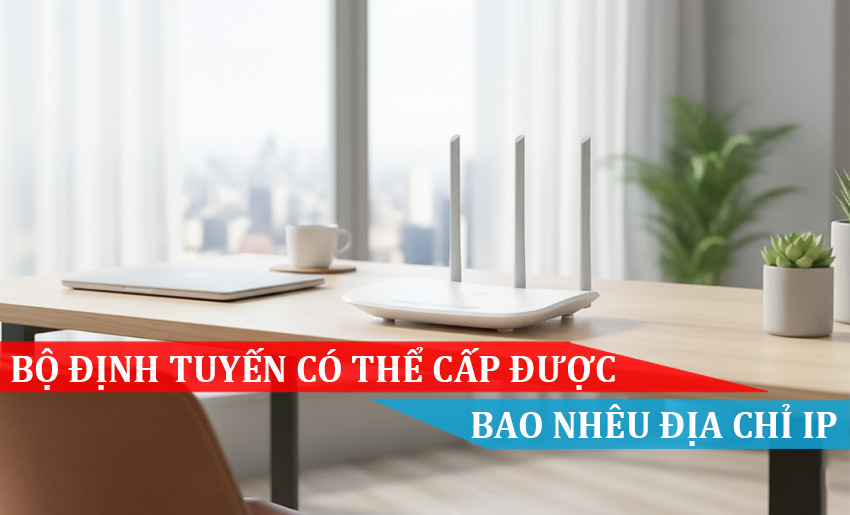 Bộ định tuyến của bạn có thể chạy hết địa chỉ IP