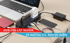 Hub USB cấp nguồn và những ưu nhược điểm của nó