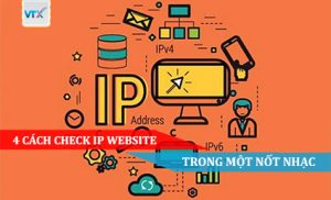 4 CÁCH CHECK IP WEBSITE TRONG MỘT NỐT NHẠC