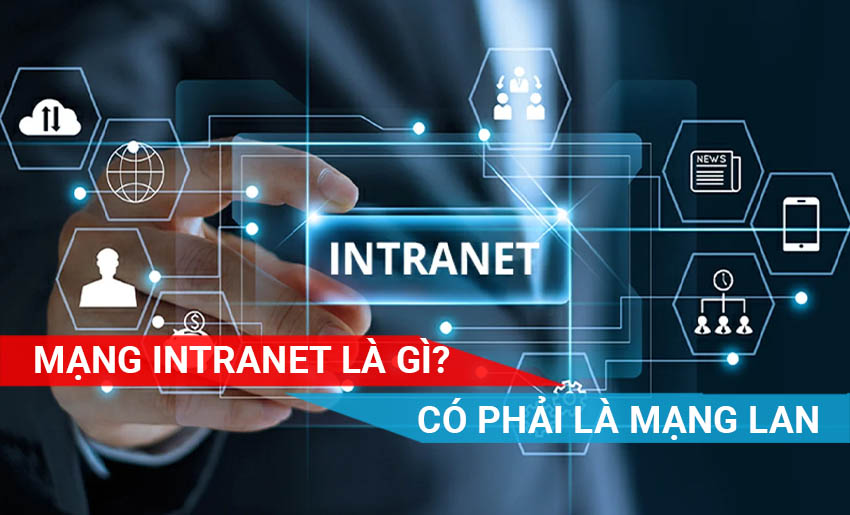 Intranet là gì