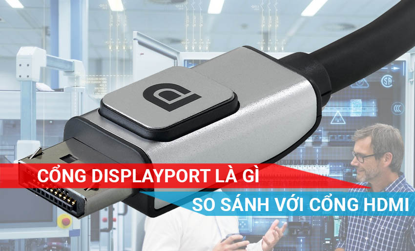 cổng displayport là gì
