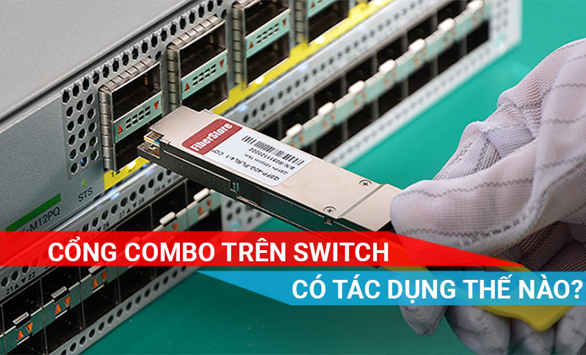 tìm hiểu chi tiết về tác dụng của cổng Combo trên Switch