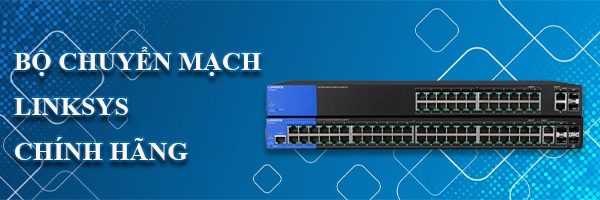 Switch mạng Linksys