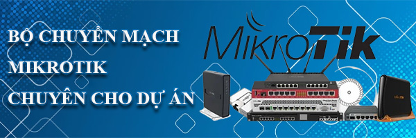 Switch chia mạng Mikrotik
