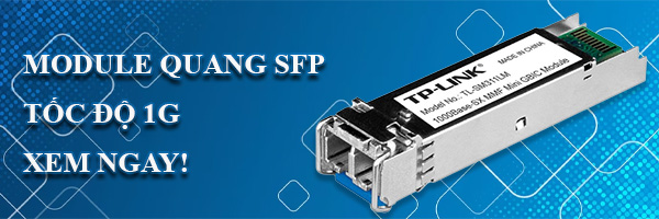Module quang SFP 10Gbs - 40Gbs