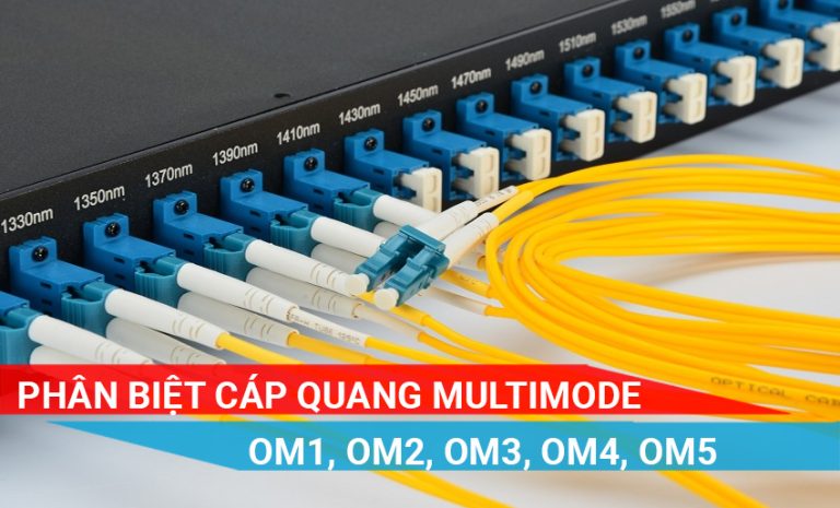 phân biệt cáp quang om1 om2 om3 om4 và om5