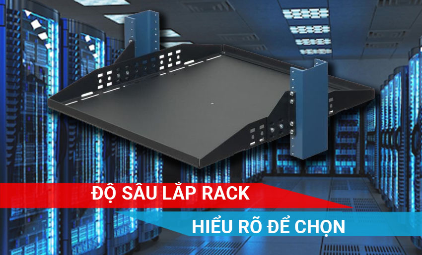 Độ sâu lắp Rack