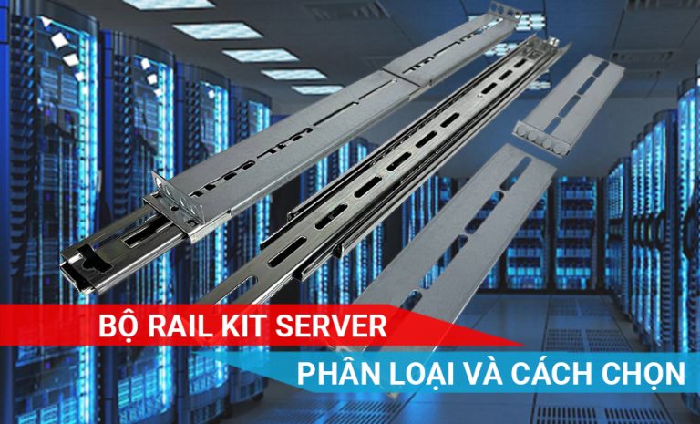các loại bộ rail kit server
