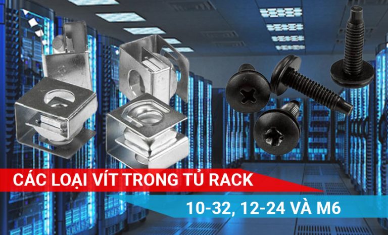 các loại vít trong tủ rack