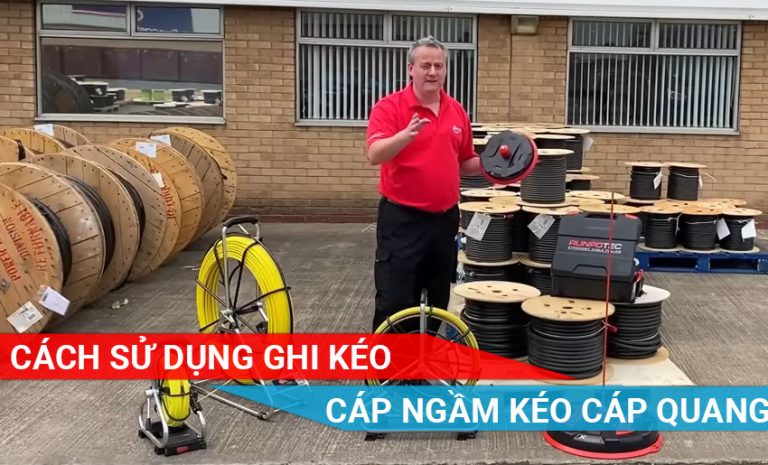 cách sử dụng ghi kéo cáp ngầm