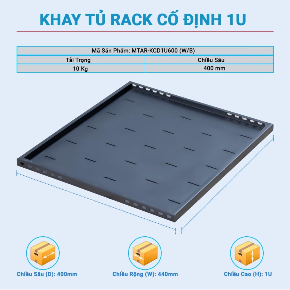Giới thiệu kích thước khay cố định 1UD600 Maxtel