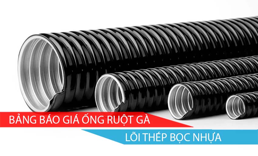 BẢNG BÁO GIÁ ỐNG RUỘT GÀ LÕI THÉP BỌC NHỰA
