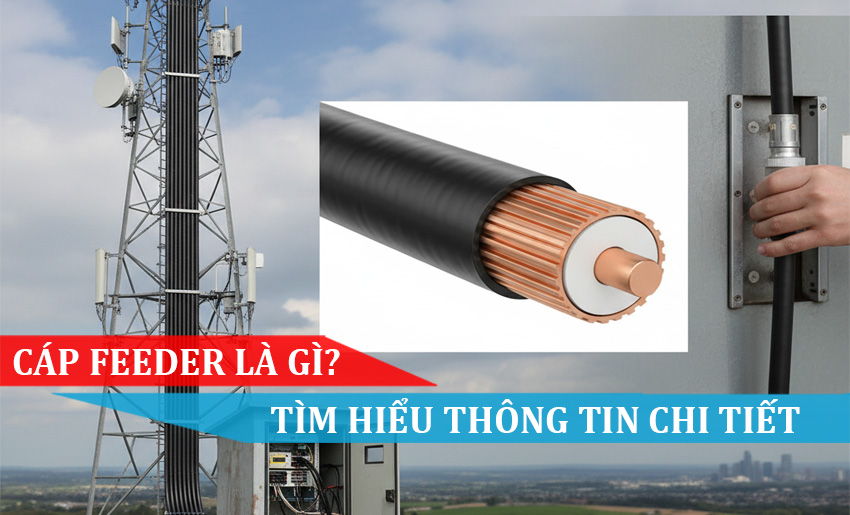 cáp feerder là gì