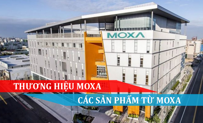 THƯƠNG HIỆU MOXA