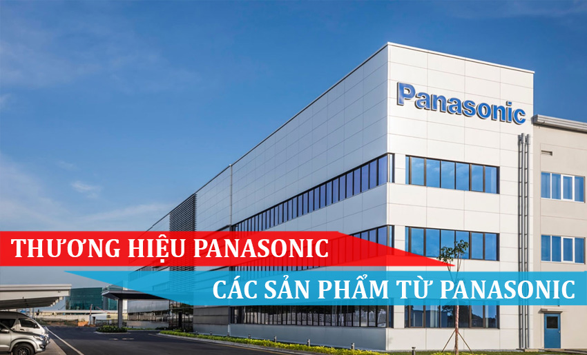 THƯƠNG HIỆU PANASONIC