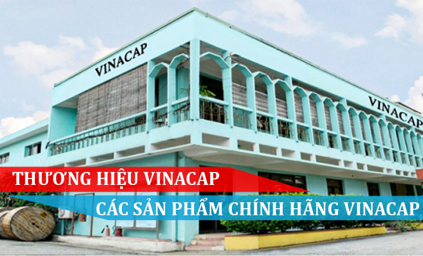 THƯƠNG HIỆU VINACAP