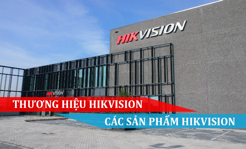 Thương hiệu hikvision