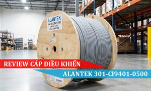 review cáp điều khiển alantek 301-CI9401-0500