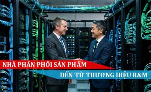 NHÀ PHÂN PHỐI SẢN PHẨM R M