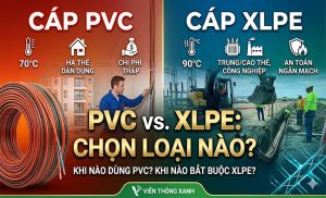 So sánh cáp điện bọc cách điện PVC và XLPE