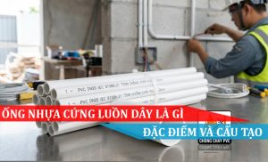 ống nhựa cứng luồn dây là gì